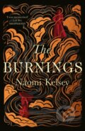 Kniha: The Burnings (Naomi Kelsey). HarperCollins, 2024