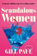 Kniha: Scandalous Women (Paul Gill). Avon, 2024