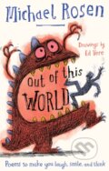 Kniha: Out Of This World (Michael Rosen). HarperCollins, 2024