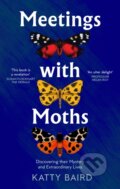 Kniha: Meetings with Moths (Katty Baird). Fourth Estate, 2024