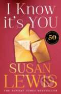Kniha: I Know It’s You (Susan Lewis). HarperCollins, 2023