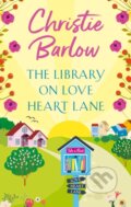 Kniha: The Library on Love Heart Lane (Christie Barlow). One More Chapter, 2024