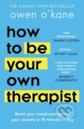 Kniha: How to Be Your Own Therapist (Owen O’Kane). HQ, 2024