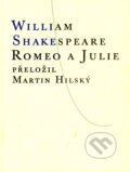 Romeo a Julie - William Shakespeare, Atlantis, 2006