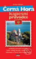 Černá Hora - Dušan Němec, Computer Press, 2006