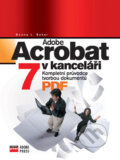 Kniha: Adobe Acrobat 7 v kanceláři (Donna L. Baker). Computer Press, 2006