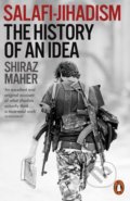 Salafi-Jihadism - Shiraz Maher, Penguin Books, 2017
