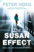 The Susan Effect - Peter H&#248;eg, Harvill Secker, 2017