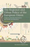 The Regional and Urban Policy of the European Union - Philip McCann, 2015