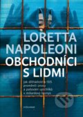 Obchodníci s lidmi - Loretta Napoleoni, Vyšehrad, 2017
