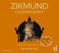 Zikmund Lucemburský (audiokniha) - Josef Bernard Prokop, 2017