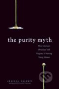 The Purity Myth - Jessica Valenti, 2010