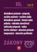 Kniha: Zákony III. B / 2025 - Sociálne zabezpečenie a príspevky (Autorský kolektiv). Poradca s.r.o., 2025