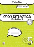 Matematika 5 - munkafüzet 1 - Zuzana Berová, Peter Bero, LiberaTerra, 2017