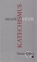 Menší a Větší katechismus - Martin Luther, Kalich, 2017