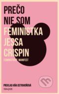 Prečo nie som feministka - Jessa Crispin, Inaque, 2018