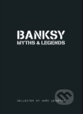 Banksy Myths & Legends - Marc Leverton, Oftomes, 2011