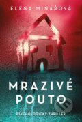 E-kniha: Mrazivé pouto (Elena Minářová), 2025