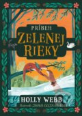 Kniha: Príbeh Zelenej rieky (Holly Webb)
