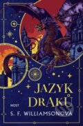 Kniha: Jazyk draků (S.F. Williamson)