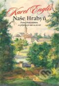 Kniha: Naše Hrabyň (Karel Engliš)