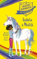 Kniha: Akadémia jednorožcov 4: Izabela a Mráčik (Julie Sykes). Stonožka, 2025