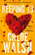 Kniha: Keeping 13 (český jazyk) (Chloe Walsh)
