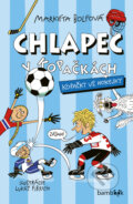 Kniha: Chlapec v kopačkách - Kopačky vs. hokejky (Markéta Bolfová). Bambook, 2025