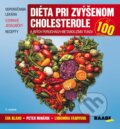 Kniha: Diéta pri zvýšenom cholesterole a iných poruchách metabolizmu tukov (Eva Blaho, Ľubomíra Fábryová a Peter Minárik). Raabe, 2025