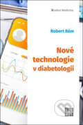 Kniha: Nové technologie v diabetologii (Robert Bém). Eezy Publishing, 2025