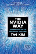 Kniha: The Nvidia Way (Tae Kim)