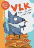 Kniha: Vlk, který měl hlad jako vlk (Pierot)