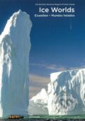 Kniha: Ice Worlds (Udo Bernhart a Bernhard Mogge). Koenemann, 2025