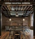 Kniha: Vintage Industrial Interiors (Könemann). Könemann, 2025