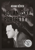 Kniha: Holandské portréty II. (Adam Bžoch). VEDA, 2025