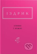Kniha: Linvi i nizni (Yuriy Izdryk). KSD, 2025