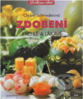 Kniha: Zdobení rychlé a lákavé (Christa Schmedes). , 1999