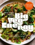 Kniha: Big Veg Energy (Christina Soteriou). Ebury Publishing, 2025