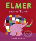 Elmer and the Tune - David McKee, 2017