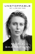 Unstoppable - Maria Sharapova, 2017