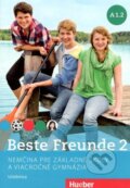 Beste Freunde A1.2 - Učebnica - Christiane Seuthe, Manuela Georgiakaki, Elisabeth Graf-Riemann, 2015