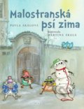 Malostranská psí zima - Pavla Skálová, Martina Skala (ilustrácie), Albatros CZ, 2017
