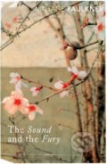 The Sound And The Fury - William Faulkner, Vintage, 1995