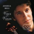 Voice of the violin - Joshua Bell, SonyBMG, 2006
