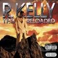 R. Kelly: TP.3 Reloaded, , 2005