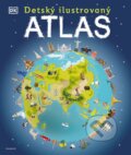 Kniha: Detský ilustrovaný atlas (Autorský kolektív). Fragment, 2025