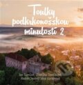 Kniha: Toulky podkrkonošskou minulosti 2 (Jan Luštinec). Green Mango, 2025