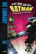 Kniha: Attraverso lo specchio. Batman (DC library) (Bruce Jones a Sam Kieth). Panini Books, 2024