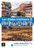 Kniha: Les Globe-Trotteurs 2 (A1.2) - Cahier d´exercices + MP3 téléchargeables (neuveden)