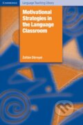 Kniha: Motivational Strategies in the Language Classroom (Zoltán Dörnyei)